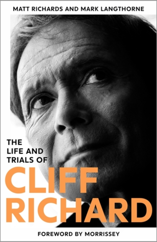 Matt Richards &  Mark Langthorne The Life And Trials Of Cliff… (BOK) 