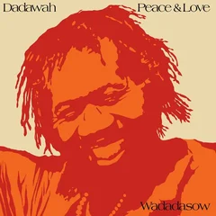 Dadawah Peace &amp; Love - Wadadasow (LP)