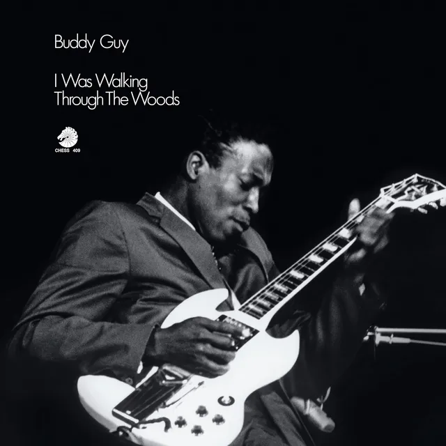 Buddy Guy I Was Walking Through The Woods  (LP) 