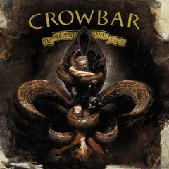 Crowbar The Serpent Only Lies (CD)