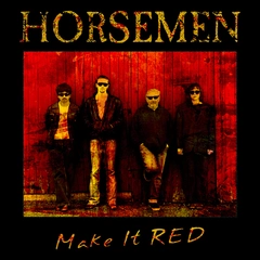 Horsemen Make It RED (LP)