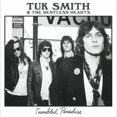Tuk Smith &amp; The Restless Hearts Troubled Paradise: Tour Edition (12")