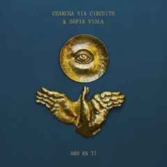 Chancha Via Circuito &amp; Sofia Viola Oro En Tí - LTD (12")