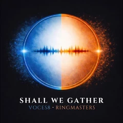 Voces8 And Ringmasters Shall We Gather (CD)