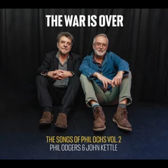 Phil Odgers &amp; John Kettle The War Is Over: The Songs Of Phil… (CD)