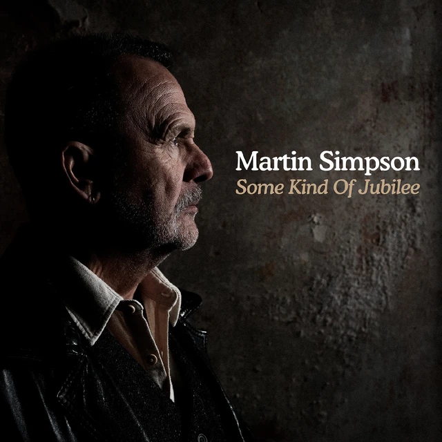 Martin Simpson Some Kind Of Jubilee (2LP) 