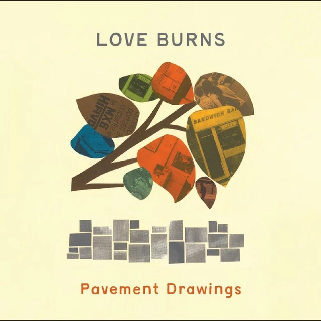 Love, Burns Pavement Drawings (CD) 