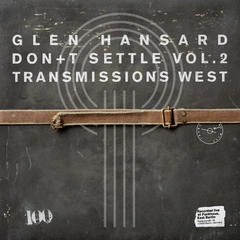 Glen Hansard Don't Settle (Vol. 2…) (LP)