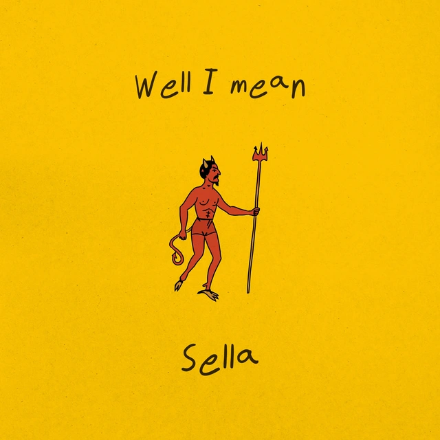 Sella Well I Mean (LP) 