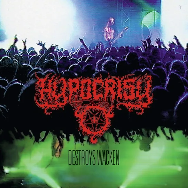 Hypocrisy Destroys Wacken (2LP) 
