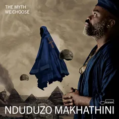 Nduduzo Makhathini The Myth We Choose (CD)