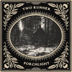Two Runner Porchlight - LTD (LP)