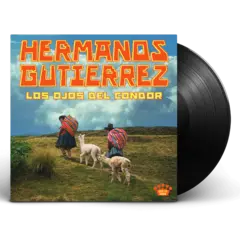 Hermanos Gutierrez Los Ojos Del Condor (LP)