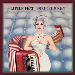 Little Feat Dixie Chicken - LTD 45rpm (2LP)