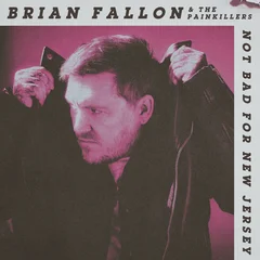 Brian Fallon Not Bad for New Jersey (LP)