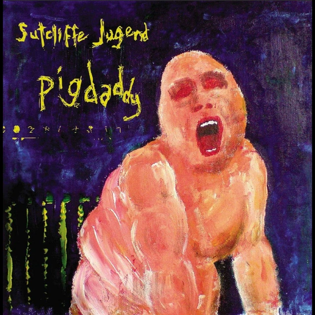 Sutcliffe Jugend Pigdaddy (CD) 