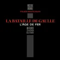 Volker Bertelmann La Bataille De Gaulle: L'Age De Fer (CD)