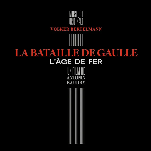 Volker Bertelmann La Bataille De Gaulle: L'Age De Fer (LP) 