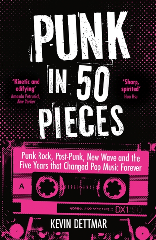 Kevin Dettmar Punk In 50 Pieces (BOK) 