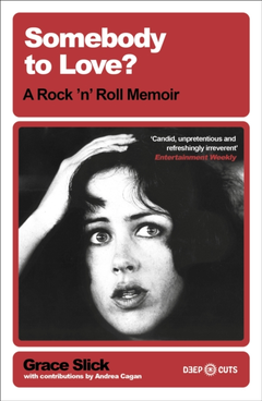 Grace Slick Somebody To Love? (BOK)