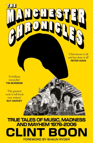 Clint Boon The Manchester Chronicles (BOK) 