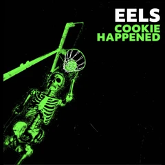 Eels Cookie Happened - LTD (LP)