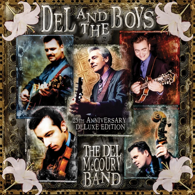 The Del McCoury Band Del & The Boys: 25th Anniversary… (2LP) 