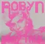 Robyn Complete Body Talk (2LP)