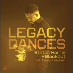 Stefon Harris &amp; Blackout Legacy Dances (CD)