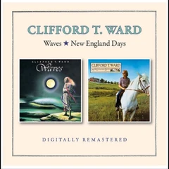 Clifford T. Ward Waves/New England Days (CD)