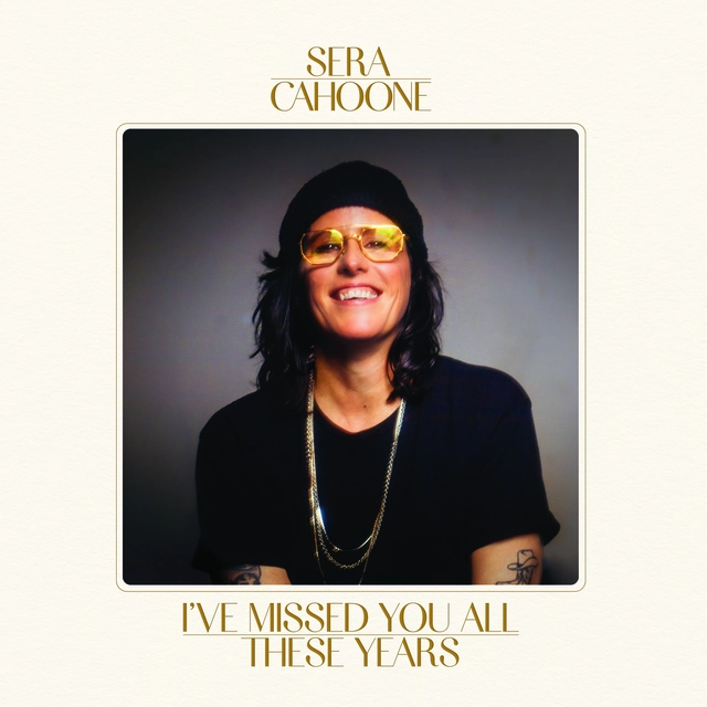 Sera Cahoone I've Missed You All These Years (LP) 