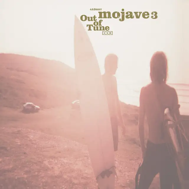 Mojave 3 Out Of Tune (LP) 