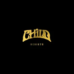 Child Rebirth - LTD (LP)