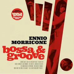 Ennio Morricone Bossa &amp; Groove - LTD (LP)
