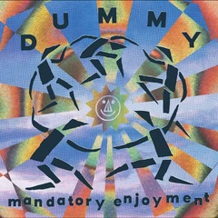 Dummy Mandatory Enjoyment (CD)