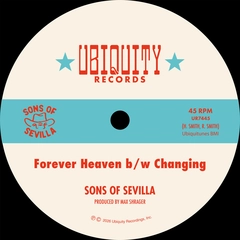 Sons Of Sevilla Forever Heaven / Changing (7'')
