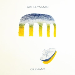 Art Feynman Orphans (LP)