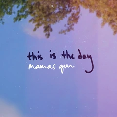 Mamas Gun This Is The Day: Full Band Version (7'')