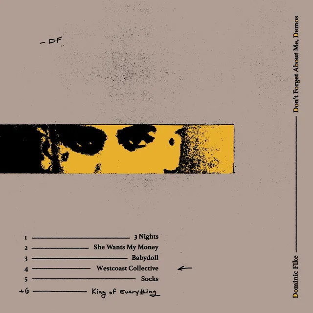 Dominic Fike Don't Forget About Me, Demos (LP) 