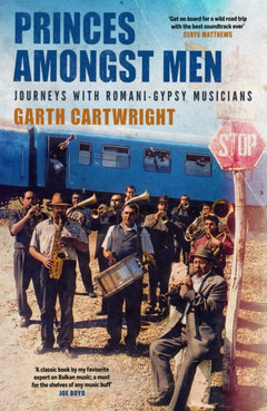 Garth Cartwright Princes Amongst Men (BOK)