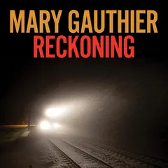 Mary Gauthier Reckoning (LP)