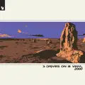 Three Drives On A Vinyl 2000 - LTD (2LP)