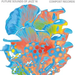 Diverse Artister Future Sounds Of Jazz Vol. 16 (3LP)