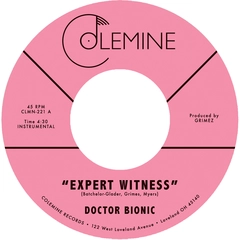 Doctor Bionic Expert Witness / Mistake (7")