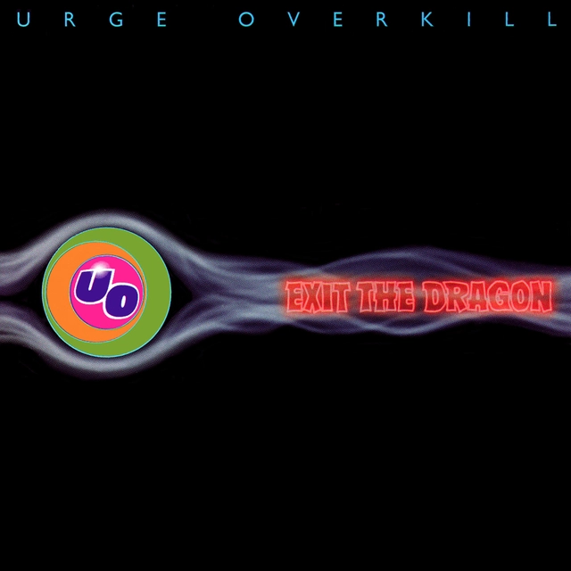 Urge Overkill Exit The Dragon: 30th Anniversary… (2LP) 
