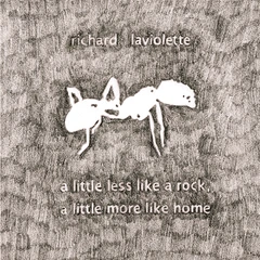 Richard Laviolette A Little Less Like A Rock… (LP)