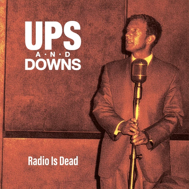Ups And Downs Radio Is Dead (CD) 