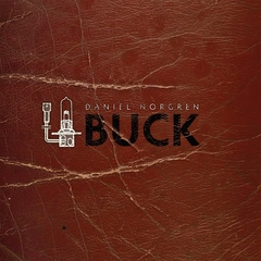 Daniel Norgren Buck (LP)