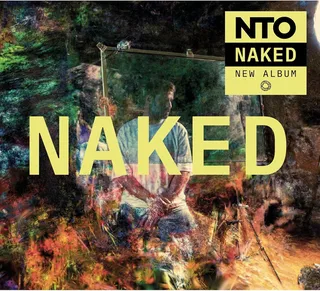 NTO Naked (CD)