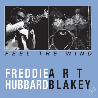 Freddie Hubbard &amp; Art Blakey Feel The Wind (LP)